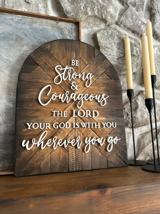 Be Strong and Courageous, Joshua 1:9, Wood Mosaic Christian Art